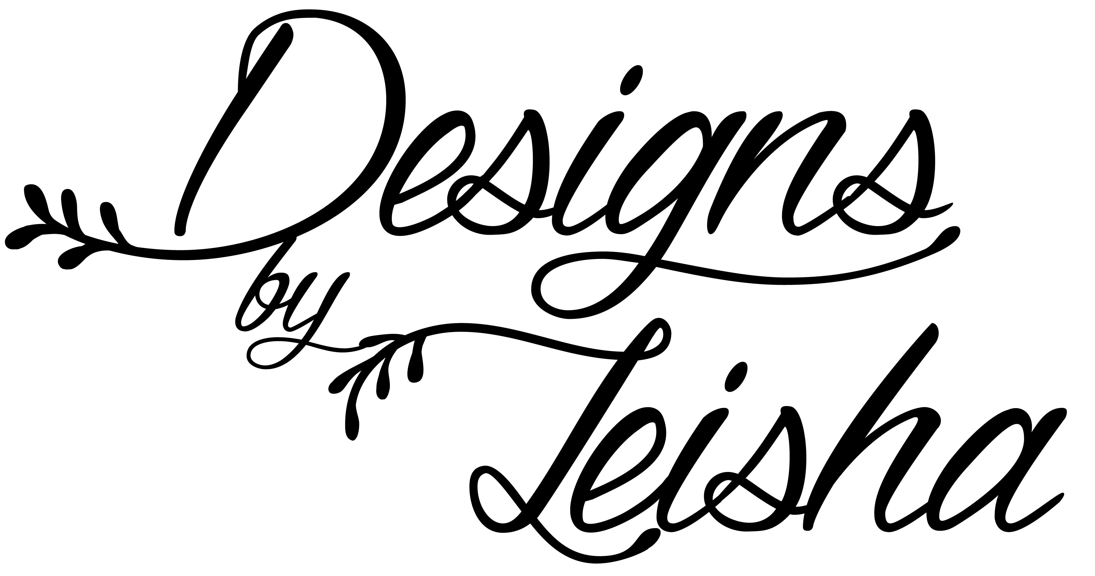 Designs by Leisha